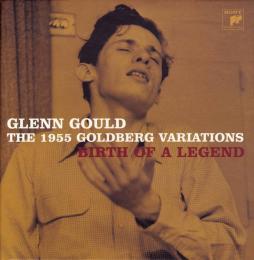 The 1955 Goldberg Variations - Birth Of A Legend di Gould Glenn (pianoforte) - CD