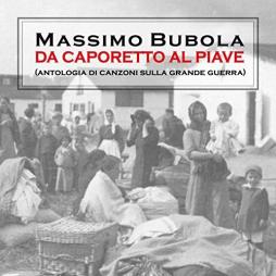Da Caporetto Al Piave di Massimo Bubola - CD