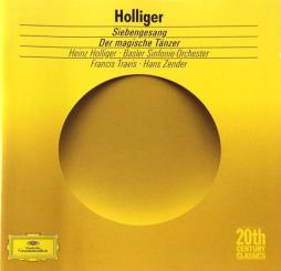 Siebengesang - Der Magische Tanzer di Holliger Heinz (1939) - CD
