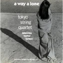 A Way A Lone (Tokyo String Quartet) di Takemitsu Toru (1930-1996) - CD