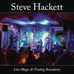 Live Magic At Trading Boundaries di Steve Hackett - CD