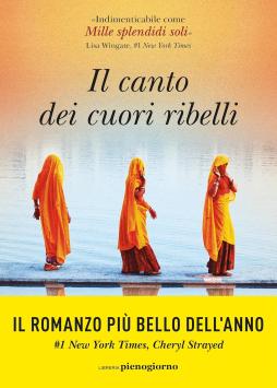 Canto Dei Cuori Ribelli (il)  di Umrigar Thrity - libri