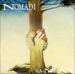 Ma Noi No di Nomadi - CD Ma Noi No di Nomadi - CD