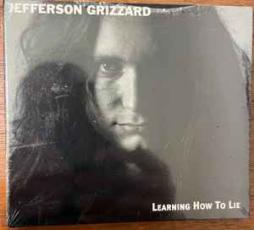 Learning_How_To_Lie-Jefferson_Grizzard Learning_How_To_Lie-Jefferson_Grizzard