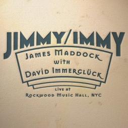 Jimmy / Immy - Live At Rockwood Music Hall, Nyc di James Maddock - CD
