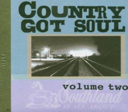 Country Got Soul Volume Two di Country Got Soul - CD