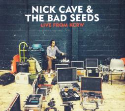 Live From KCRW di Nick Cave And The Bad Seeds - 