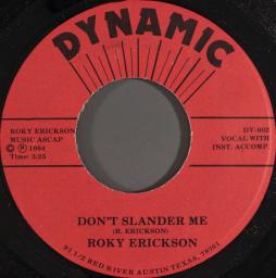 Don't Slander Me/ Starry Eyes di Roky Erickson - 45giri