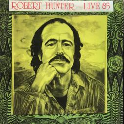 Live 85 di Robert Hunter - LP
