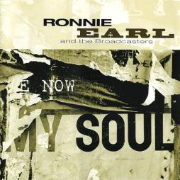 Now My Soul di Ronnie Earl &amp; The Broadcasters - CD