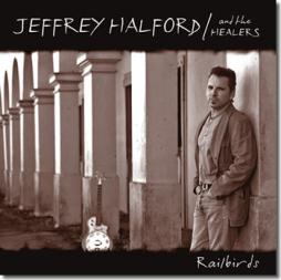 Railbirds di Jeffrey Halford And The Healers - CD Railbirds di Jeffrey Halford And The Healers - CD