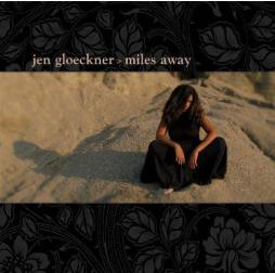Miles_Away-Jen_Gloeckner