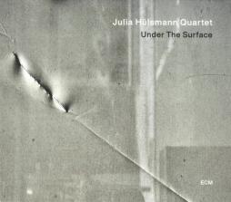 Under The Surface di Julia Hulsmann - CD Under The Surface di Julia Hulsmann - CD