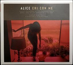 Eri Con Me (Sedici Canzoni Di Franco Battiato) di Alice - CD
