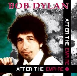 After_The_Empire-Bob_Dylan