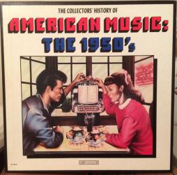 American Music: The 1950's di The Collectors' History Of American Music - LP