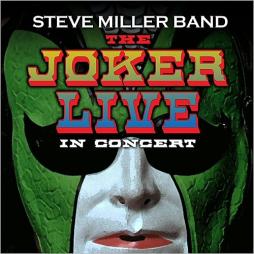 The Joker: Live In Concert di Steve Miller Band - CD