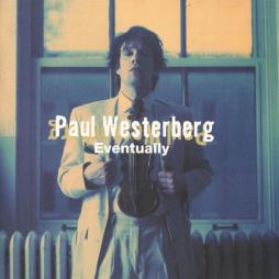 Eventually di Paul Westerberg - CD