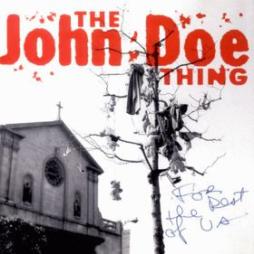 For The Rest Of Us di John Doe Thing, The - CD