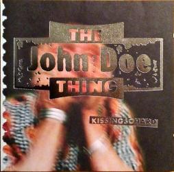 Kissingsohard di John Doe Thing, The - CD