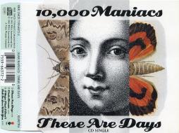 These Are Days di 10,000 Maniacs - CD Single These Are Days di 10,000 Maniacs - CD Single