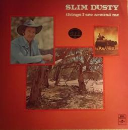 Things I See Around Me di Slim Dusty - CD