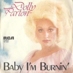 Baby I'm Burnin' di Dolly Parton - 45giri Baby I'm Burnin' di Dolly Parton - 45giri