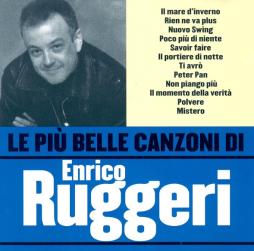 Le Più Belle Canzoni Di Enrico Ruggeri di Enrico Ruggeri - CD