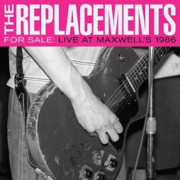 For Sale: Live At Maxwell's 1986 di The Replacements - CD