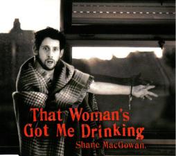 That Woman's Got Me Drinking di Shane MacGowan - CD