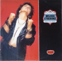 Dont_You_Need-Melissa_Etheridge