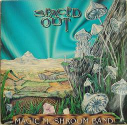 Spaced Out di Magic Mushroom Band