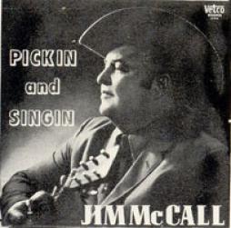 Pickin And Singin di Jim McCall, Vernon McIntyre And The Appalachian Grass - LP Pickin And Singin di Jim McCall, Vernon McIntyre And The Appalachian Grass - LP