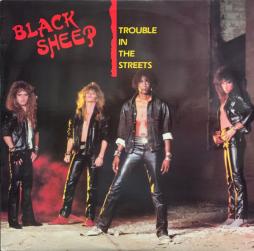 Trouble In The Streets di Black Sheep - LP Trouble In The Streets di Black Sheep - LP