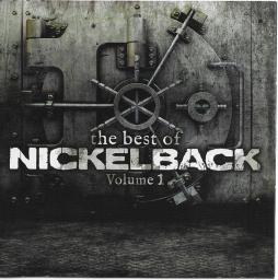 The Best Of Nickelback (Volume 1) di Nickelback - CD
