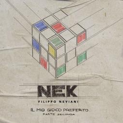 Il Mio Gioco Preferito - Parte Seconda di Nek - CD