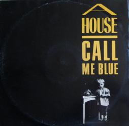Call Me Blue di A House - EP