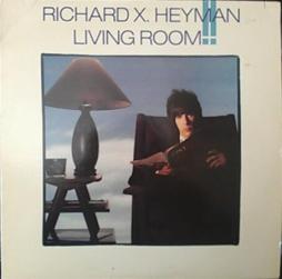 Living Room di Richard X. Heyman - CD