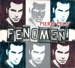 Fenomeni di Piero Pelù - CD