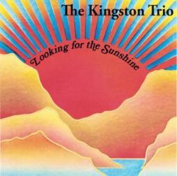 Looking For The Sunshine di Kingston Trio - LP