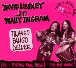 Twango_Bango_Deluxe-David_Lindley_And_Wally_Ingram