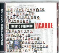 Nome E Cognome di Luciano Ligabue - CD