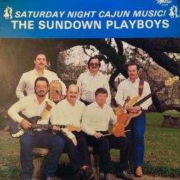 Saturday Night Cajun Music! di The Sundown Playboys - CD