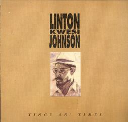 Tings An' Times di Linton Kwesi Johnson - CD Tings An' Times di Linton Kwesi Johnson - CD