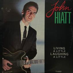 Living A Little Laughing A Little di John Hiatt - EP