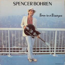 Born_In_A_Biscayne-Spencer_Bohren