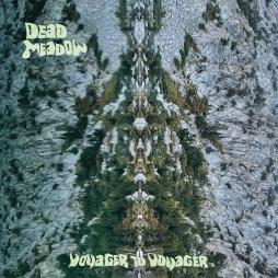Voyager To Voyager di Dead Meadow - CD Voyager To Voyager di Dead Meadow - CD