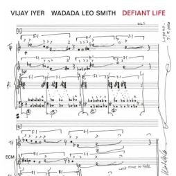 Defiant_Life-Vijay_Iyer