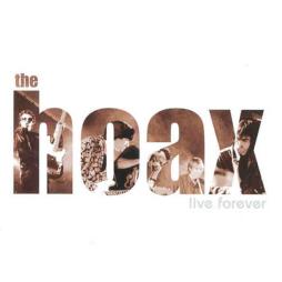 Live Forever di Hoax, The - CD