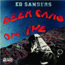 Beer Cans On The Moon di Ed Sanders - CD